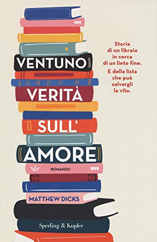 Ventuno verità sull'amore 8820068559 Book Cover