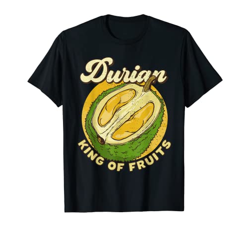 Durian King Of Fruits Nutritious Fruit Vegan Durian T-Shirt