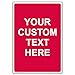 ComplianceSigns.com Vertical Red Custom Sign with Your Text, 10 x 7 inch Plastic, Made in USA