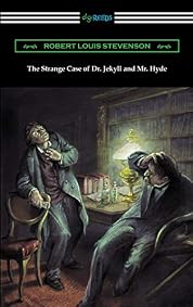The Strange Case of Dr. Jekyll and Mr. Hyde