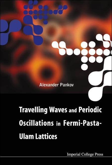 Buy Travelling Waves And Periodic Oscillations in Fermi-pasta-ulam Lattices — BookShops.in