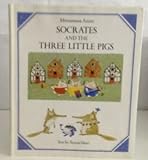 Socrates and the Three Little Pigs