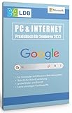 PC & Internet Praxisbuch für Senioren 2022: Der Senioren-Ratgeber für PC und Internet