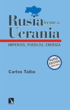 Paperback Rusia frente a Ucrania: Imperios, pueblos, energía [Spanish] Book