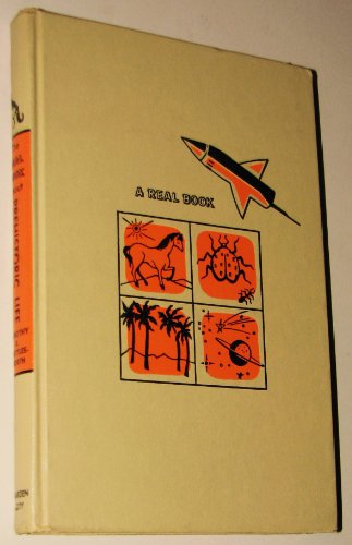 The Real Book About Prehistoric Life B000NSFTGY Book Cover