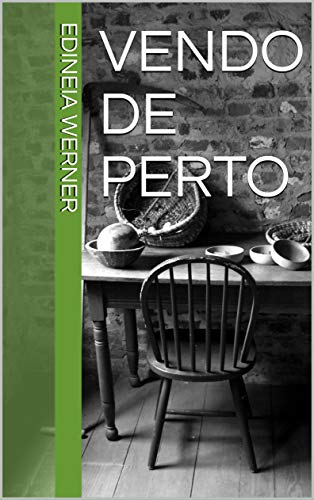 Vendo de Perto (Portuguese Edition)