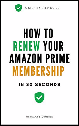 How To Renew Amazon Prime Membership: A Quick Step By Step Guide On
