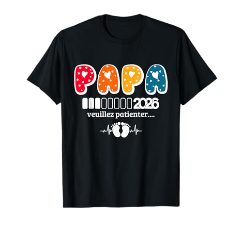 Annonce Bébé Bientôt Papa en 2026, Cadeau Futur Papa 2026 T-Shirt