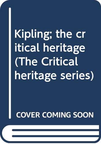 Kipling; the critical heritage (The Critical he... 0389040819 Book Cover