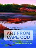Art From Cape Cod: Selections from the Cape Cod Museum of Art