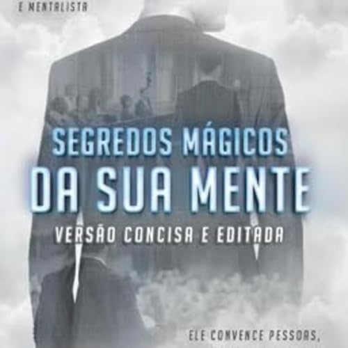 CLUBE PLAYBOOK - AUDIOBOOK - Segredos Magicos da sua Mente