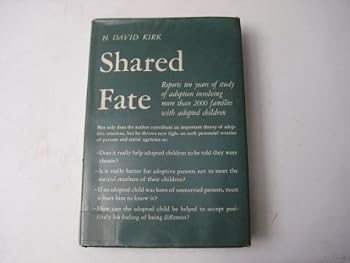Hardcover Shared Fate: A Theory Of Adoption And Mental Health Book