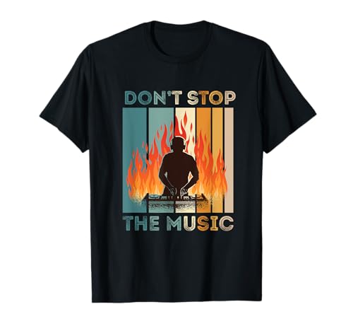 Tocadiscos DJ Retro Don't Stop The Music Techno DJ Beatmaker Camiseta