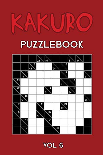 Kakuro Puzzlebook Vol 6: Cross Sums Puzzle Book, hard,10x10, 2 puzzles per page