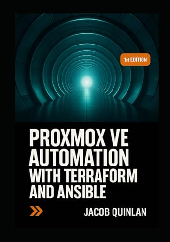PROXMOX VE AUTOMATION WITH TERRAFORM AND ANSIBLE: Build infrastructure as code for VM provisioning, cloud init templating, configuration management, and scalable private cloud deployment