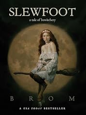 Slewfoot: A Tale of Bewitchery