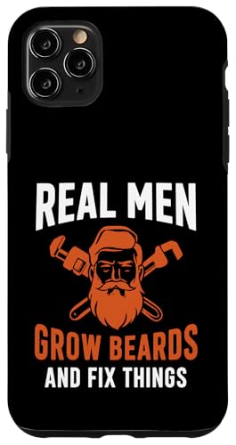 Real Men Grow Beards And Fix Things �E �X�}�z�P�[�X iPhone 11 Pro Max �p
