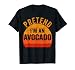 Lustiges Halloween-Kostüm, Geschenk Pretend I'm An Avocado T-Shirt