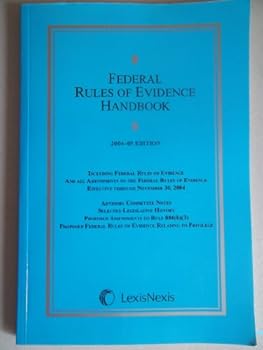 Paperback Federal Rules of Evidence Handbook, 2004-2005 Book