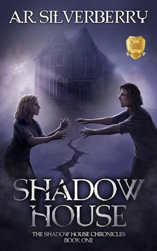 Shadow House (The Shadow House Chronicles Book 1)