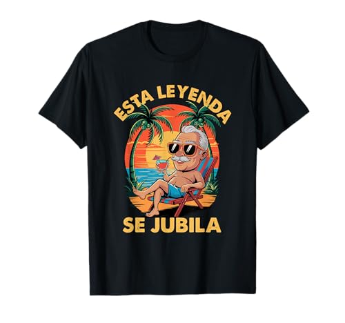 Esta Leyenda Se Jubila Jubilado Jubilación Padre Hombre Camiseta