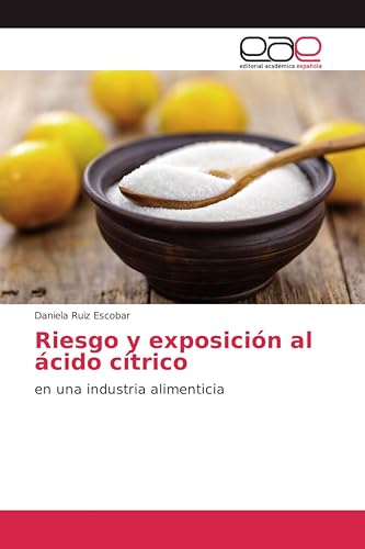 Riesgo y exposición al ácido cítrico: en una industria alimenticia