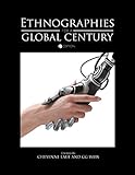 Ethnographies for a Global Century