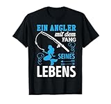 T-shirt Angler Fischer Fang seines Lebens Geschenk