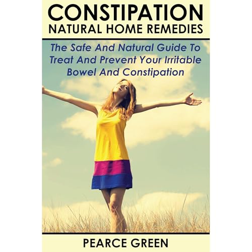 Constipation Natural Home Remedies Audiolibro Por Pearce Green arte de portada
