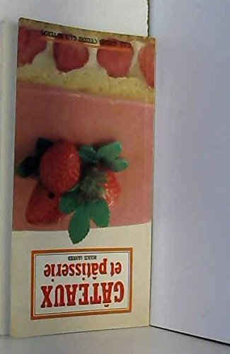 Gateaux et patisserie [Unknown Binding]