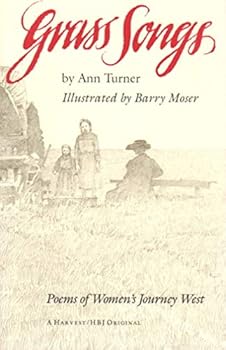 Grass Songs: Poems of Women's Journey West