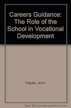 Paperback Careers Guidance: The Role of the School in Vocational Development Book