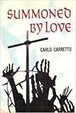 Summoned by love