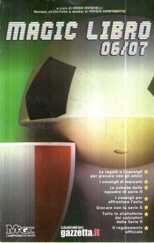  MAGIC LIBRO 06/07 La Gazzetta dello Sport