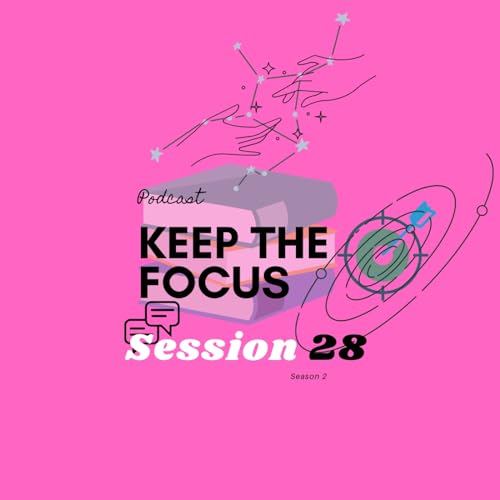 Session 28 - Keep Challenging