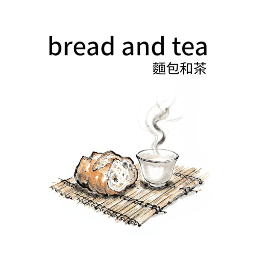 bread and tea Podcast By Kris cover art