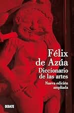 Diccionario de las artes (nueva edición ampliada)