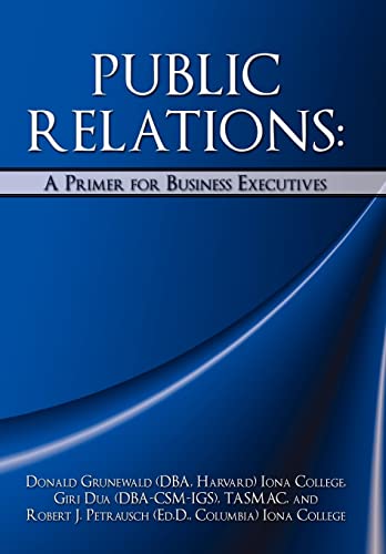 Public Relations: A Primer for Business Executives