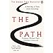 The Path: A New Way to Think About Everything