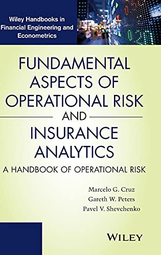 FUNDAMENTAL ASPECTS OF OPERATIONAL RISK AND INSURANCE ANALYTIC (H...