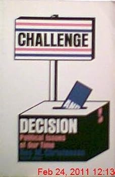 Paperback Challenge and Decision: Political Issues of Our Time Book