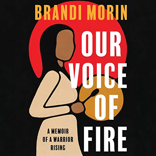 Our Voice of Fire by Brandi Morin episode artwork