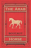 The Arab Horse, the Thoroughbred, and the Turf 1957426950 Book Cover
