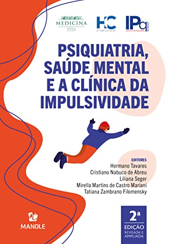 Psiquiatria, saúde mental e a clínica da impulsividade