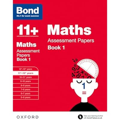 Bond 11+: Maths Assessment Papers