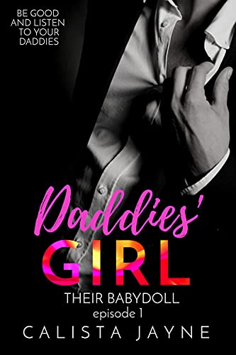 Daddies' Girl (Their Babydoll Book 1)