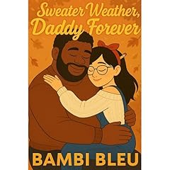 Sweater Weather, Daddy Forever Audiolibro Por Bambi Bleu arte de portada