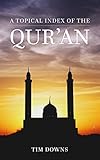 A Topical Index of the Qur'an