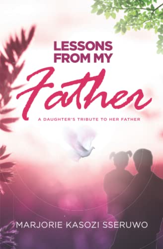 Lessons From My Father