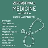 Zero to Finals Medicine, 2nd Edition: Zero to Finals, Book 1